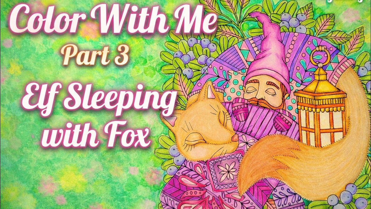 Color with me Part 3 