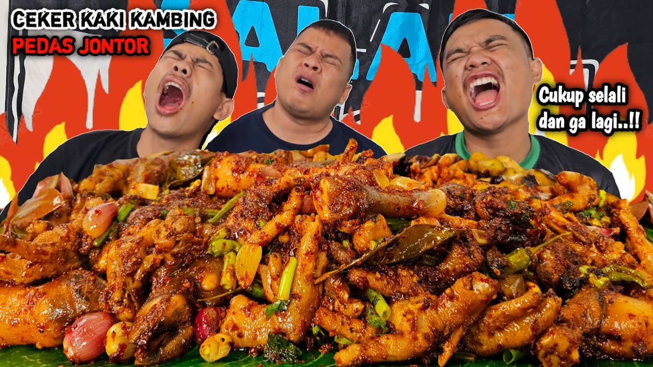 HURUNG MELEDAAK 🔥 MUKBANG CEKER KAKI KAMBING PEDAS JONTOR + GORENG JENGKOL, NAMBAH NASI TERUS