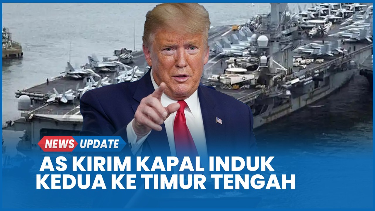 AS Perkuat Militer Hadapi Iran Kirim Kapal Induk Kedua Angkatan Laut ke Timur Tengah