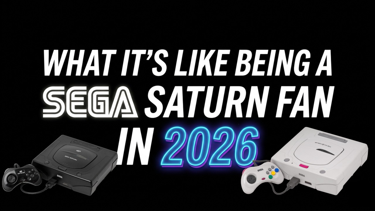 Каково это &mdash; быть фанатом SEGA Saturn в 2026 году