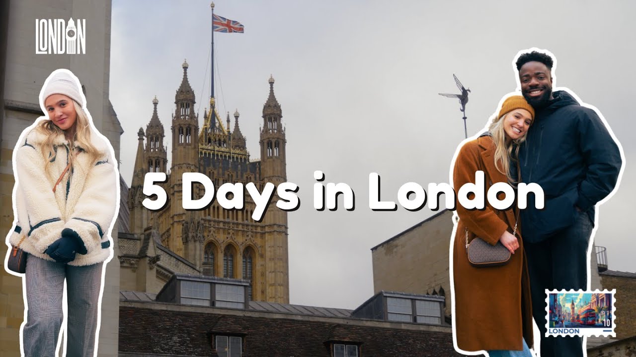 London Vlog | An in Depth Guide | Top Places to Visit and Things to do