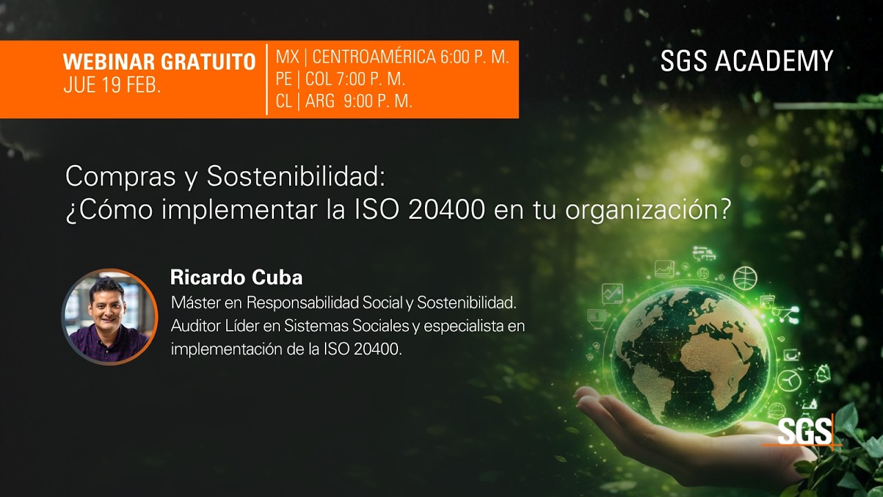 Webinar | Interpretación de la ISO 20400 para el Diseño de un Sistema de Compras Sostenibles