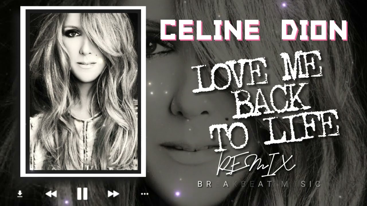 LOVE ME BACK TO LIFE (BREAKBEAT)