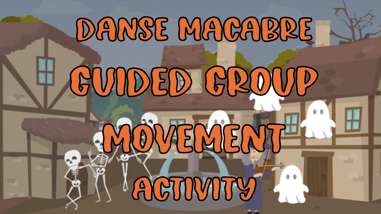 Danse Macabre Guided Movement Activity for Elementary Music