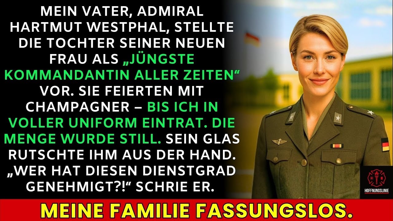 Admiral-Vater kr&ouml;nte Stieftochter zur Kommandantin &ndash; bis ich mit dem echten Abzeichen kam