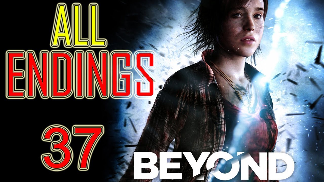 Beyond Two Souls All endings Beyond Two Souls Ending 