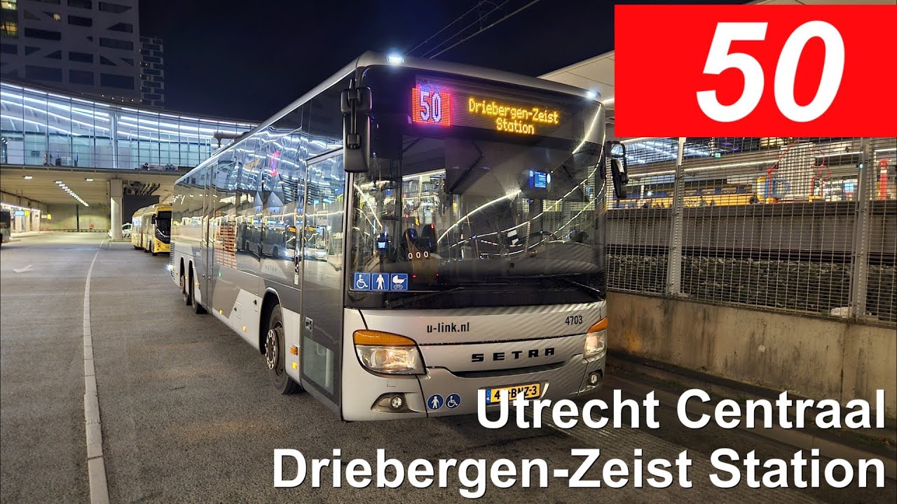 U-OV lijn 50: Utrecht Centraal - Station Driebergen-Zeist | Qbuzz Utrecht | Qbuzz 4703 | 2025