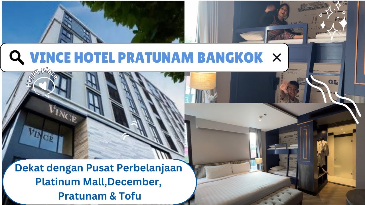 Vince Hotel  Dekat dengan Pusat Perbelanjaan di Pratunam Bangkok