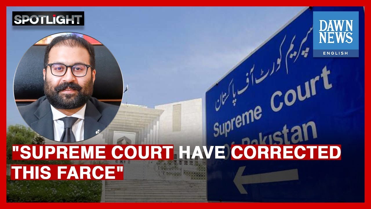 Supreme Court Corrected The Farce: Abdul Moiz Jaferii | Spotlight | Dawn News English