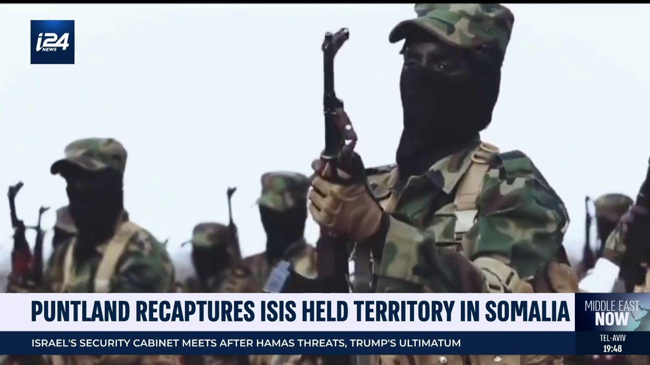 Puntland captures Islamic State-held territory in Somalia