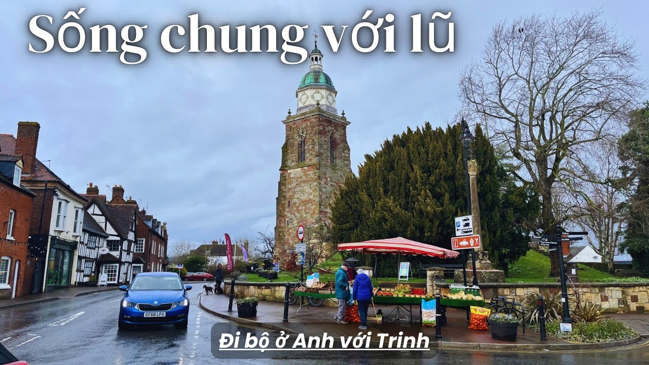 Đi bộ ở Upton mùa lũ 🇬🇧 - Khi người Anh học cách sống chung với nước