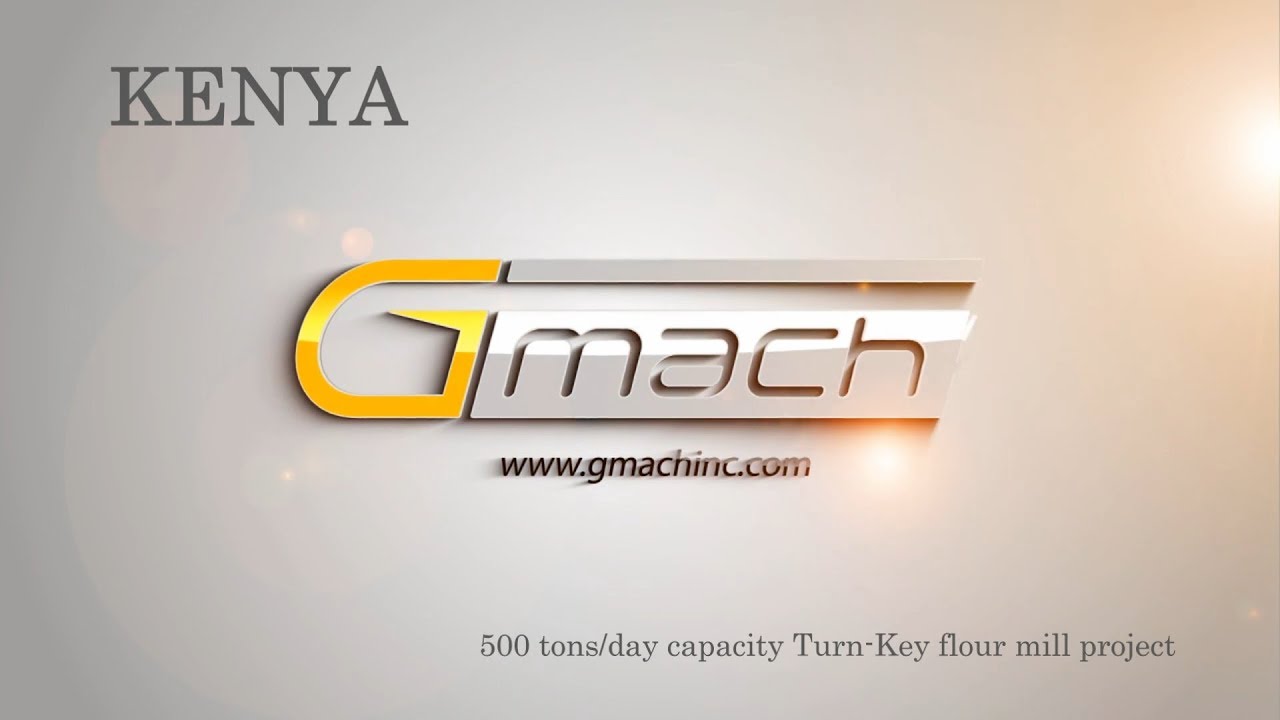 GMACH - Kenya 500 Tons/Day Flour Mill
