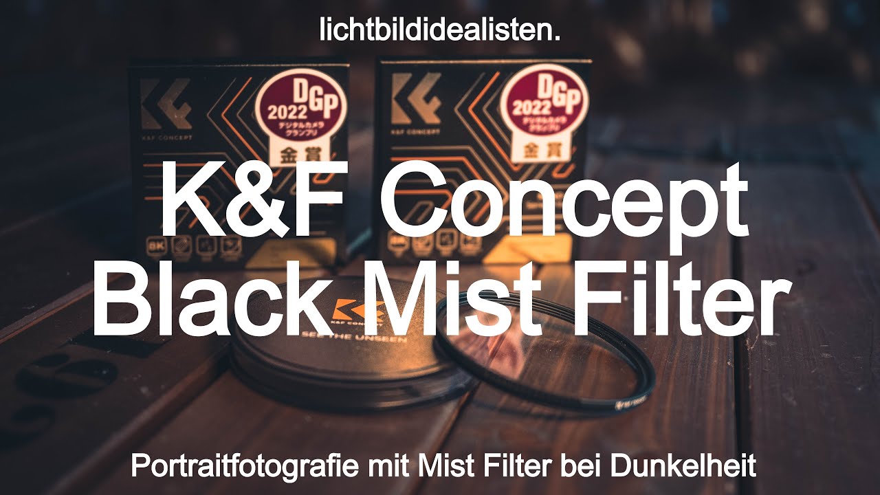 Was macht eigentlich ein Mistfilter? - Portraitshooting bei Dunkelheit mit K&F Concept Mist Filter
