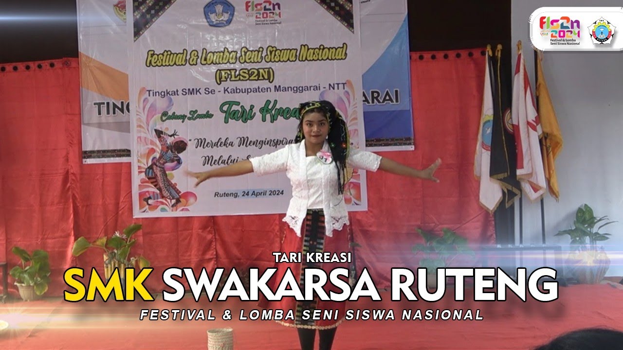 TARI KREASI | FLS2N 2024 KAB. MANGGARAI - SMK SWAKARSA RUTENG - P1