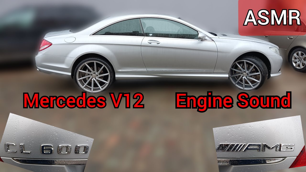 Engine Sound ASMR Mercedes V12 CL600