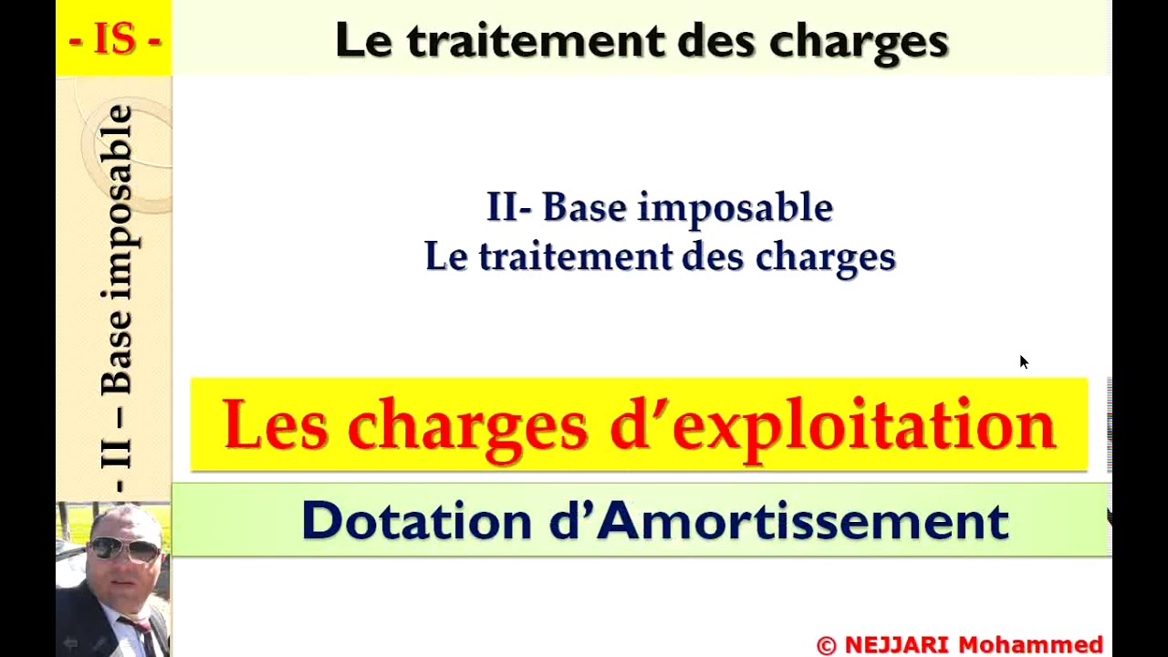 Fiscalité : IS - traitement fiscal de l'amortissement