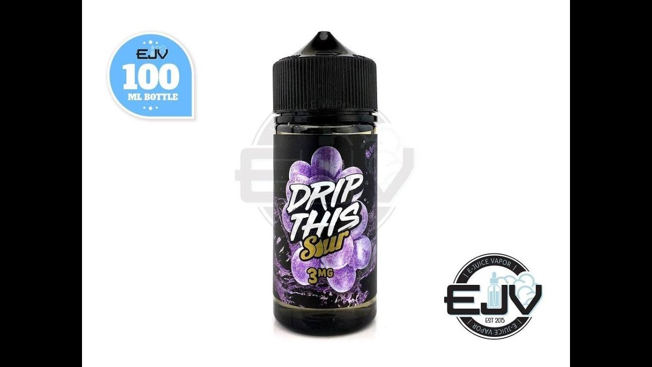 Sour Grape Drip This Sour