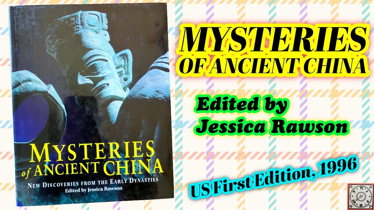 Mysteries of Ancient China, Catálogo de Exposición, Editora: Jessica Rawson (British Museum)