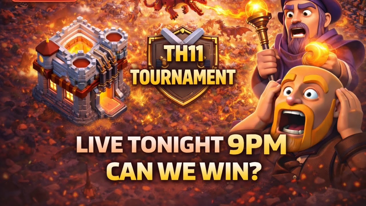 🔴 LIVE 10 PM | TH11 Tournament Battles ⚔️ Can We Win?