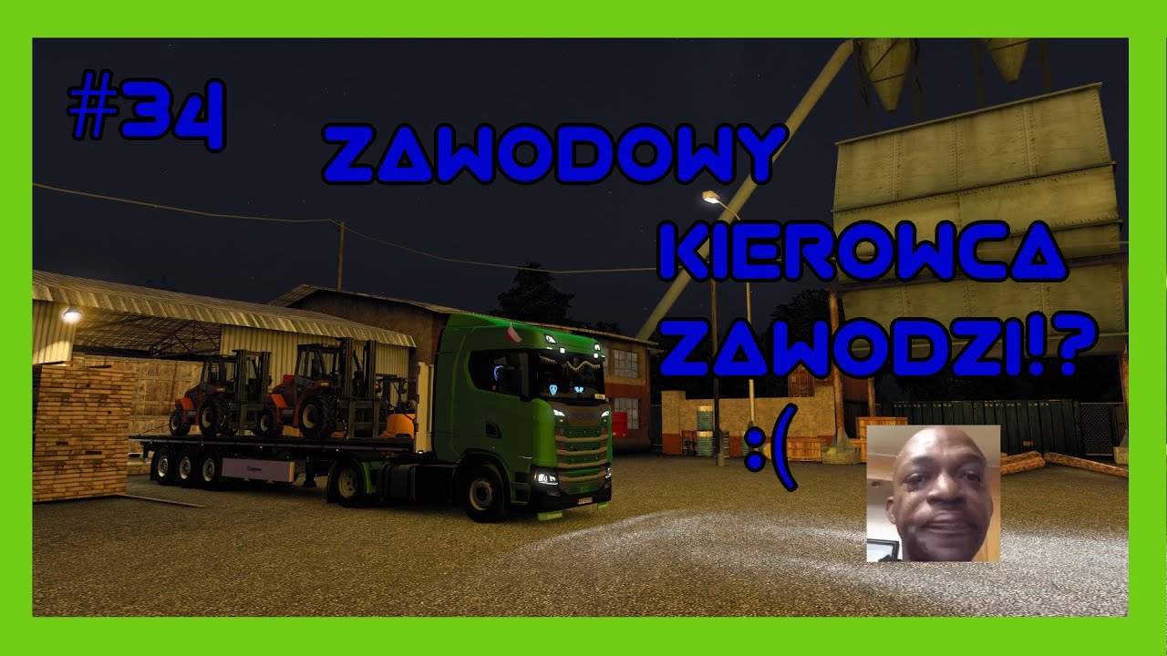EURO TRUCK SIMULATOR 2 #34 ZAWODOWY KIEROWCA ZAWODZI!?