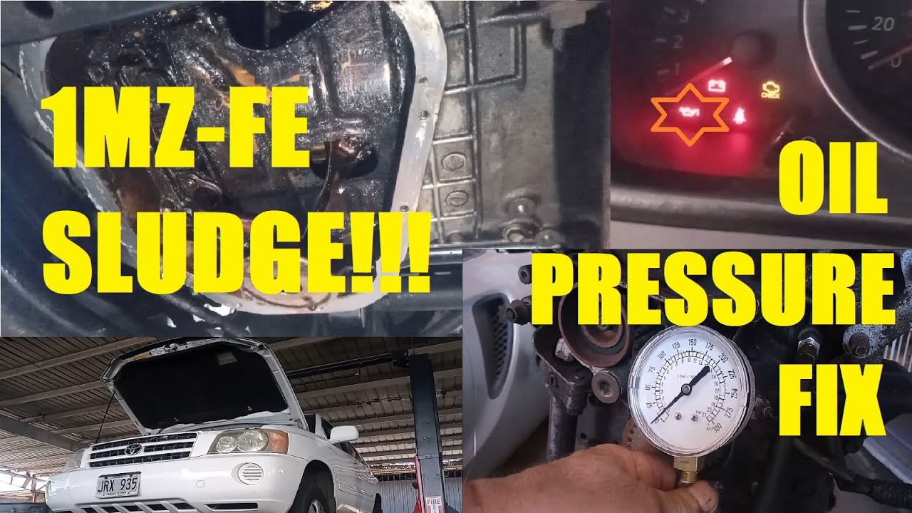 1MZ-FE Sludge - Oil Pressure Fix and Test - Toyota Highlander