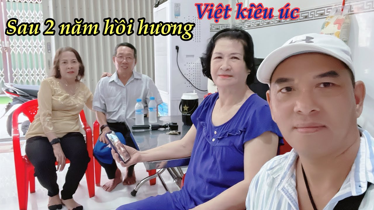 VIỆT KIỀU ÚC SAU 2 NĂM HỒI HƯƠNG GIỜ RA SAO???