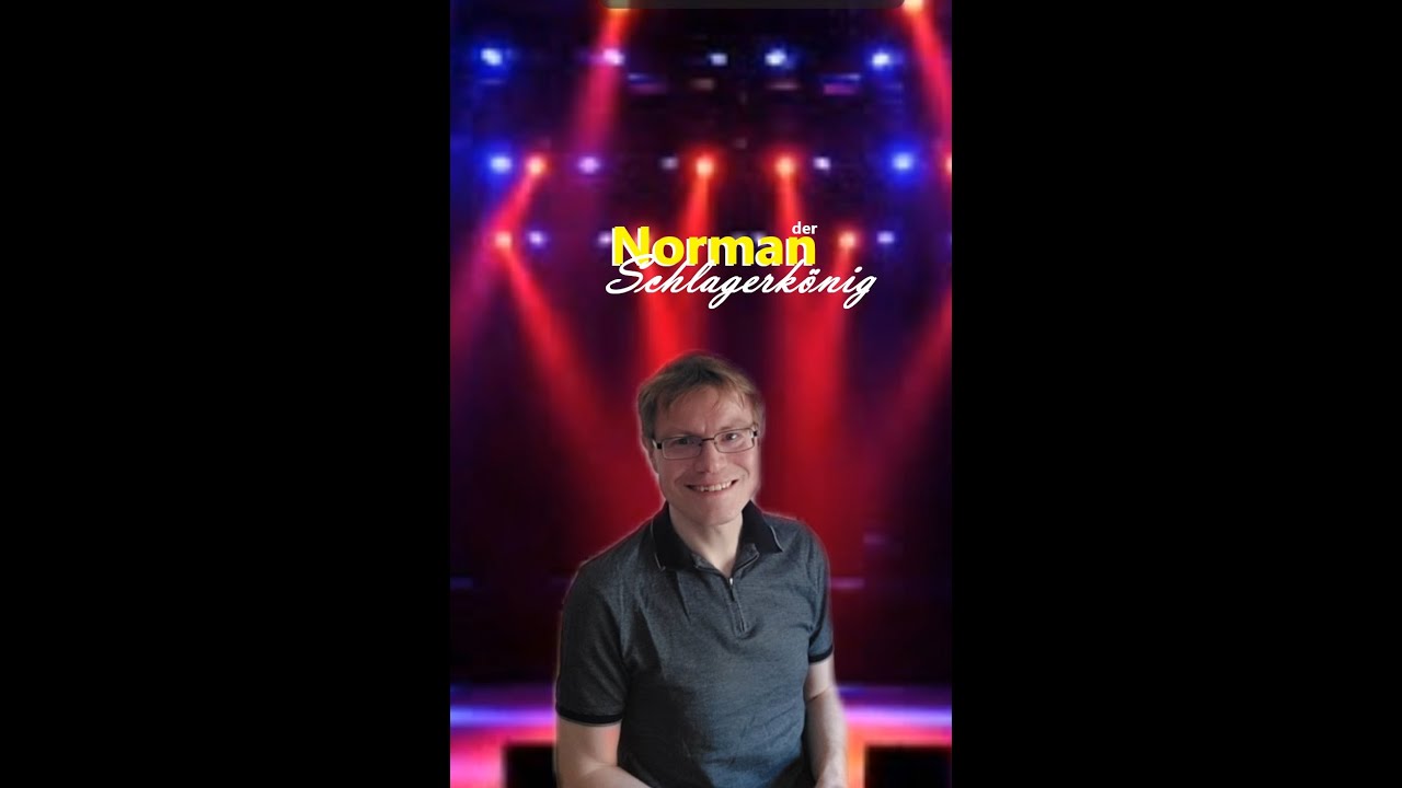 Norman der Schlagerk&ouml;nig 👑- 