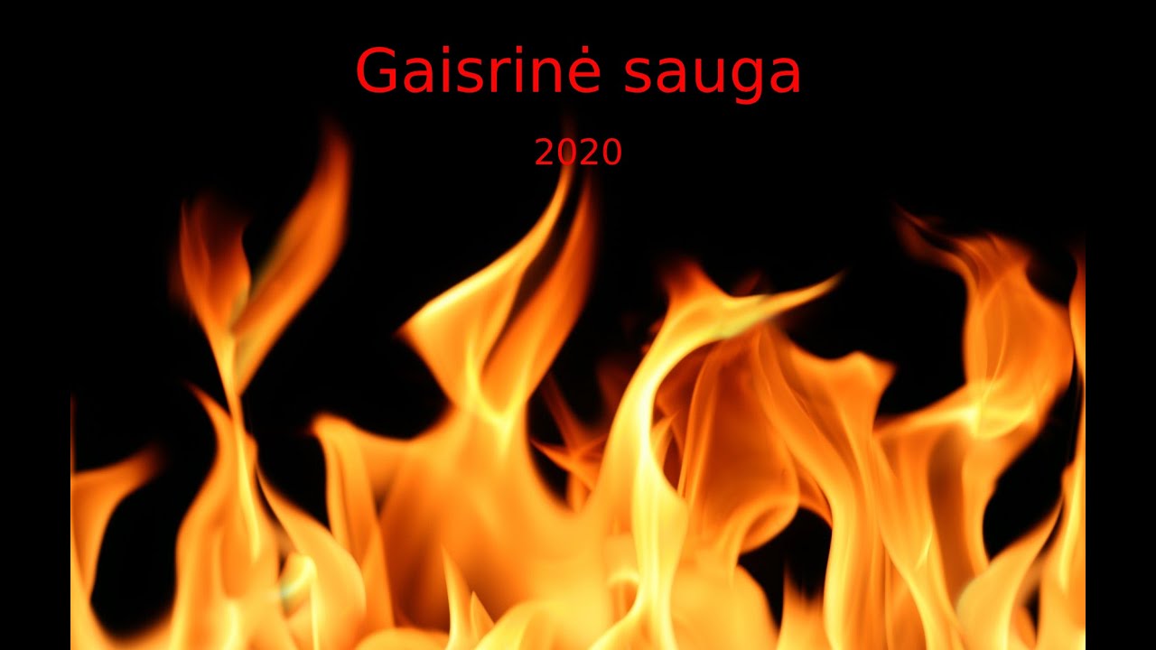 Paskaita - Gaisrinės saugos reikalavimai 2020 m.