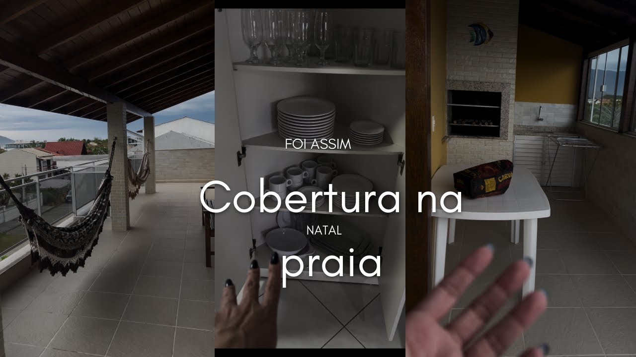 Cobertura na praia + Natal 🎄 