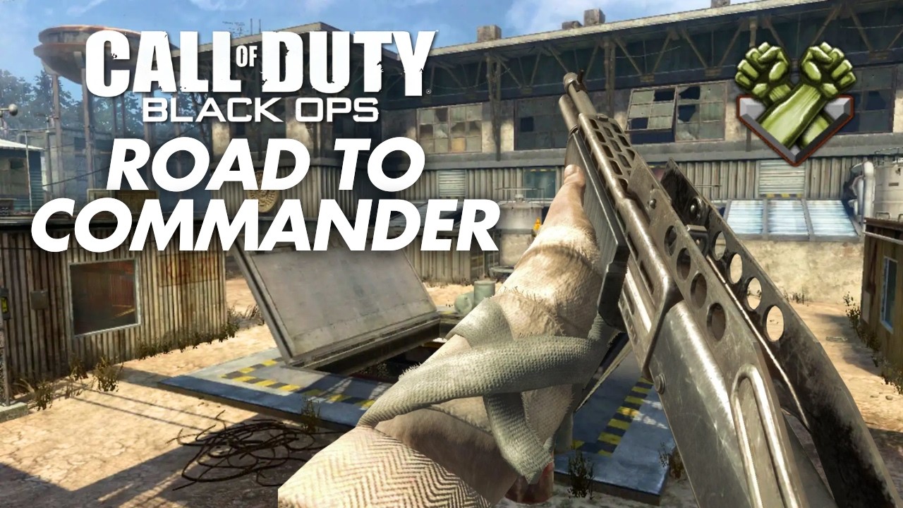 Playing Black Ops 1 in 2026: Road to Commander (S5: Episode 24)