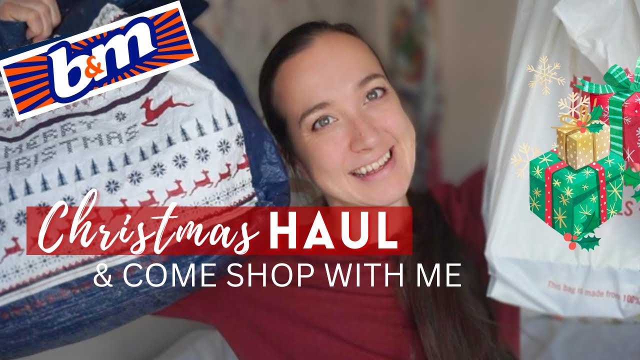B&M CHRISTMAS HAUL & SHOP WITH ME | WHAT’S NEW IN B&M CHRISTMAS 2022 | B&M HAUL