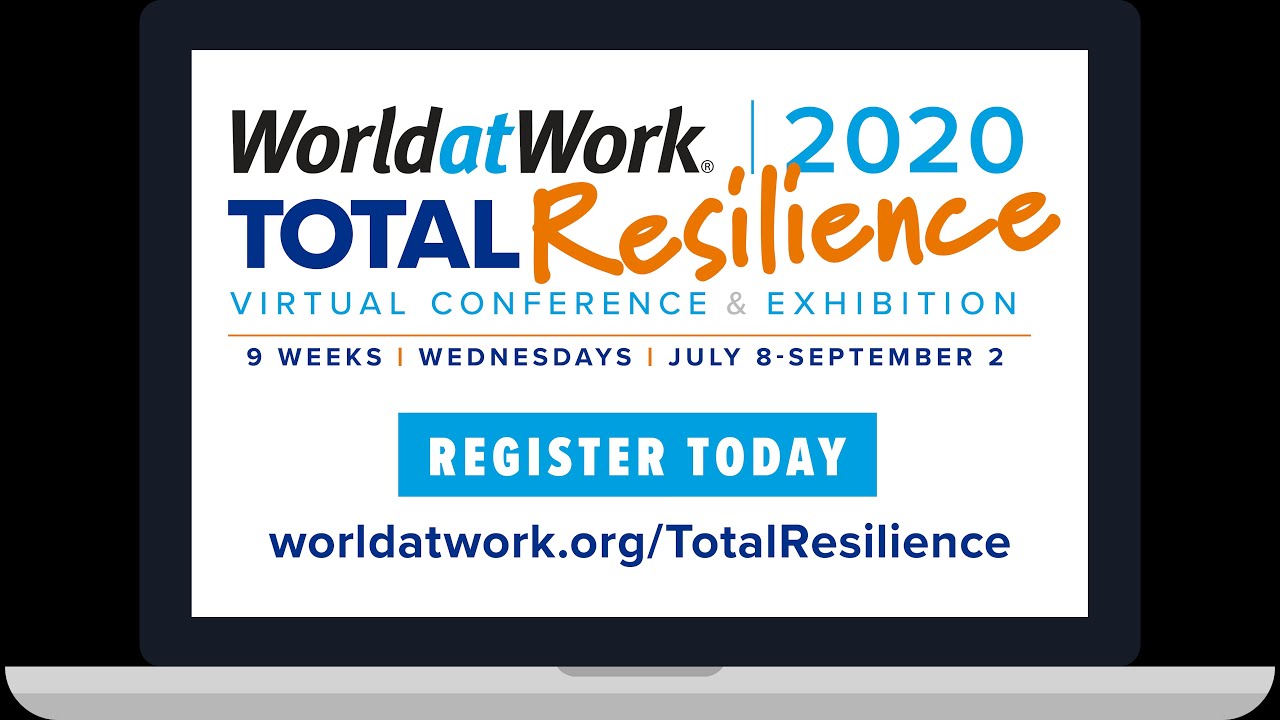 Award winning WorldatWork Total Resilience 2020 Virtual Conference