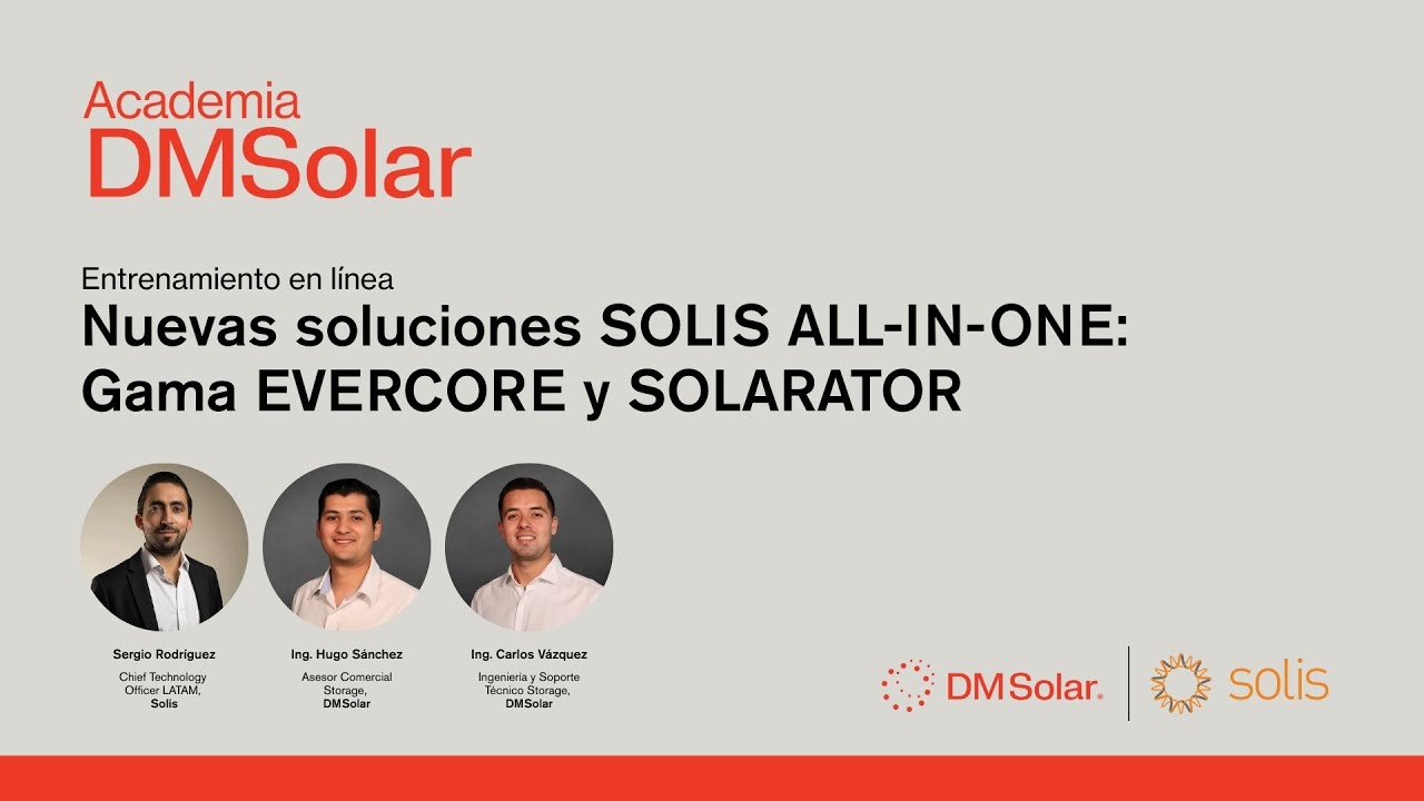 Nueva soluciones @SolisLatam ALL-IN-ONE: Gama EverCore y Solarator C&I