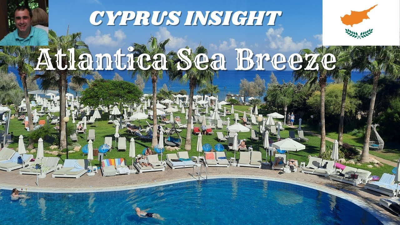 Atlantica Sea Breeze Hotel, Pernera Cyprus - A Tour Around.