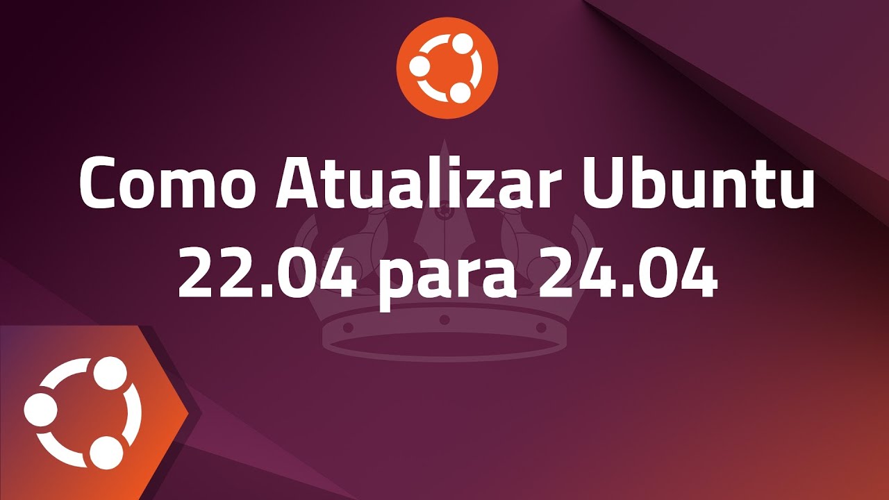 N&atilde;o atualize o Ubuntu 22.04 para 24.04 antes de ver esse v&iacute;deo