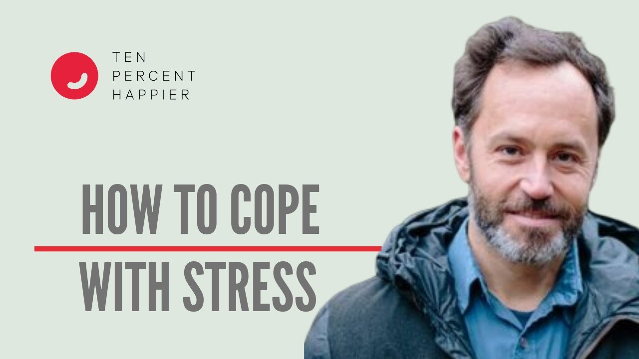 How to Cope with Stress — Jeff Warren