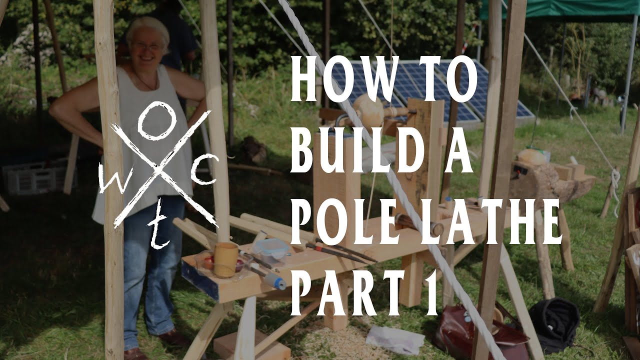 How To Build A Pole Lathe : Part 1