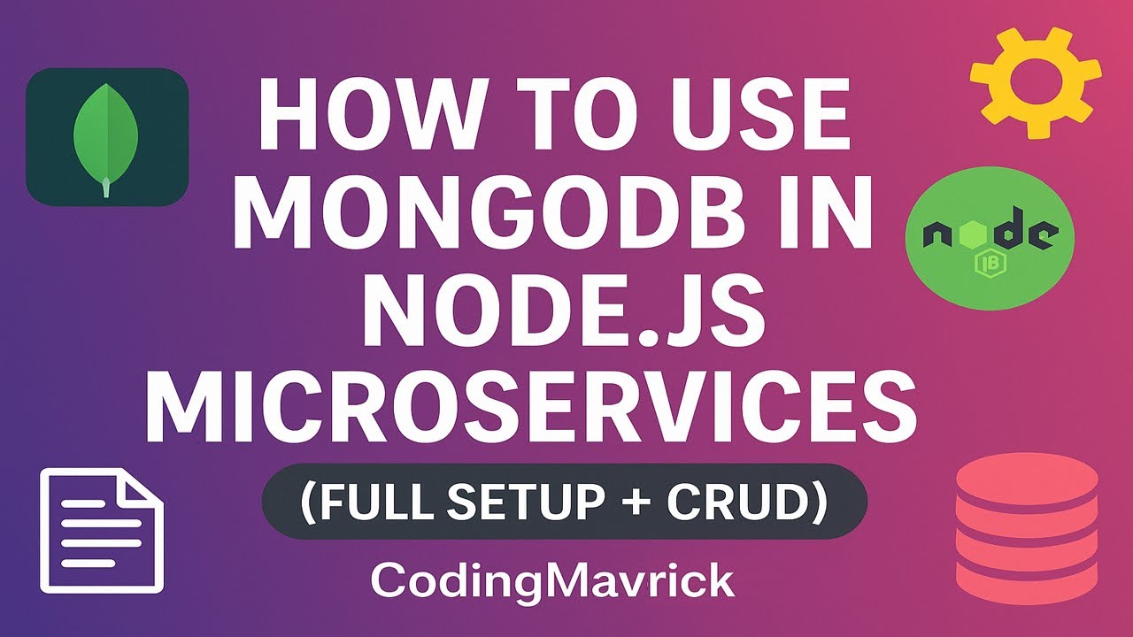 4. MongoDB Integration in Node.js Microservices (Full Setup + CRUD) 2025