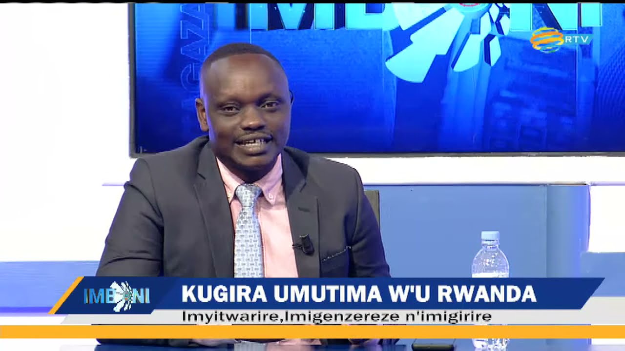 IMBONI: Kugira umutima w'u Rwanda || Ndi Umunyarwanda mu myitwarirere,imitekerereze n'imigirire