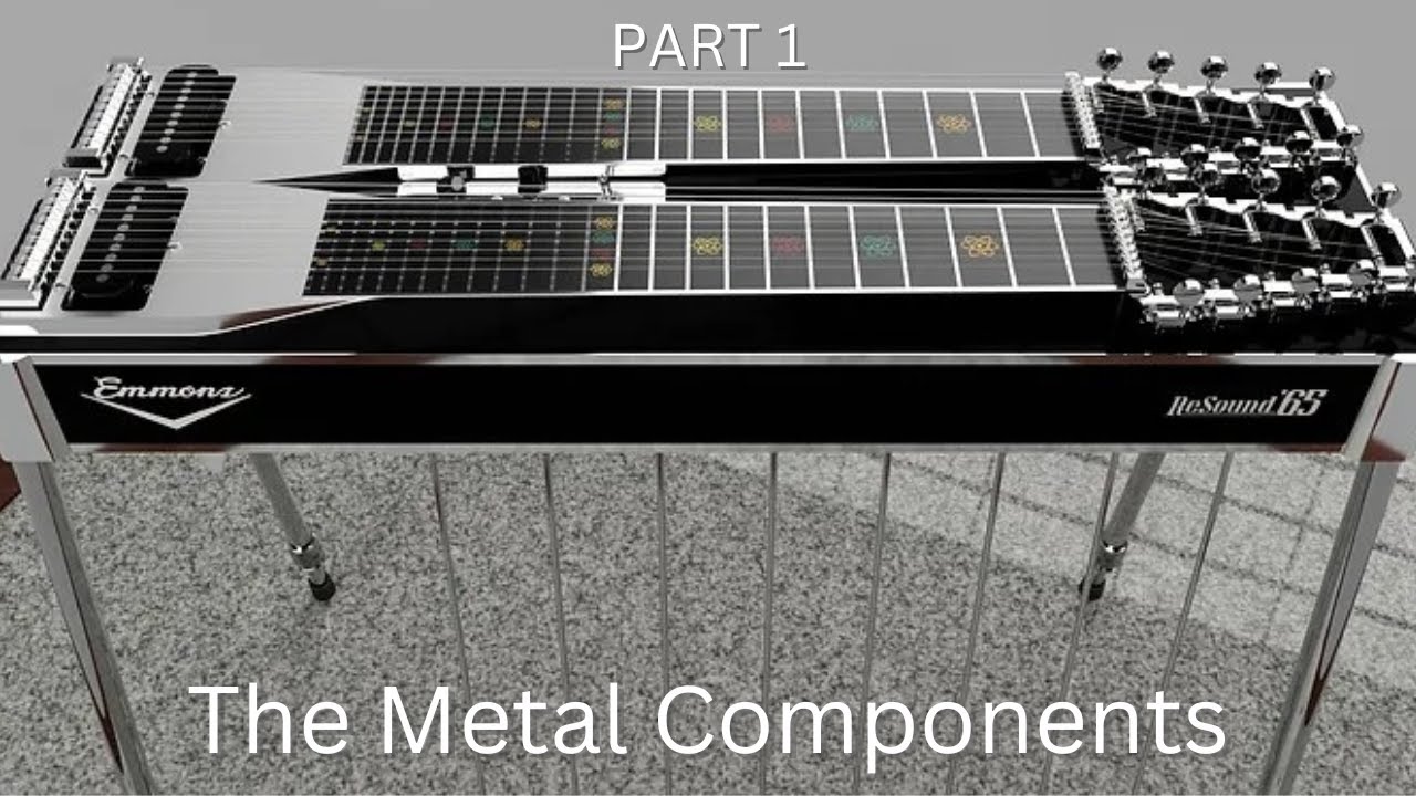 Emmons ReSound'65 - The Metal Components [Part 1]