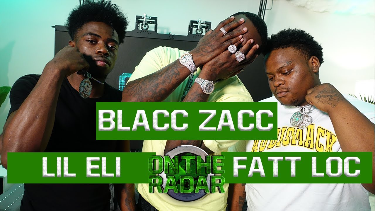 The Blacc Zacc, Lil Eli & Fatt Loc Interview