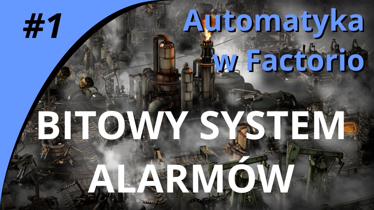Automatyka w Factorio #1 - Bitowy system alarmów