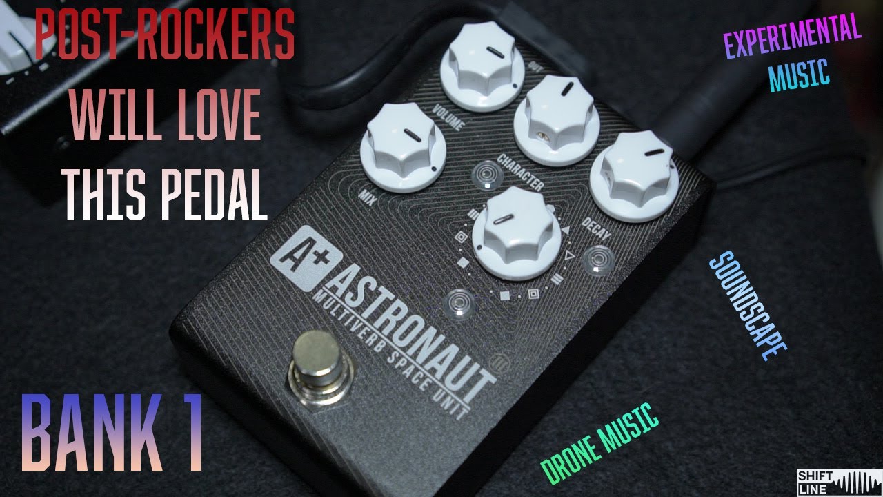 SHIFT LINE ASTRONAUT III BANK 1| LISTEN BEFORE BUYING | #reverbpedal