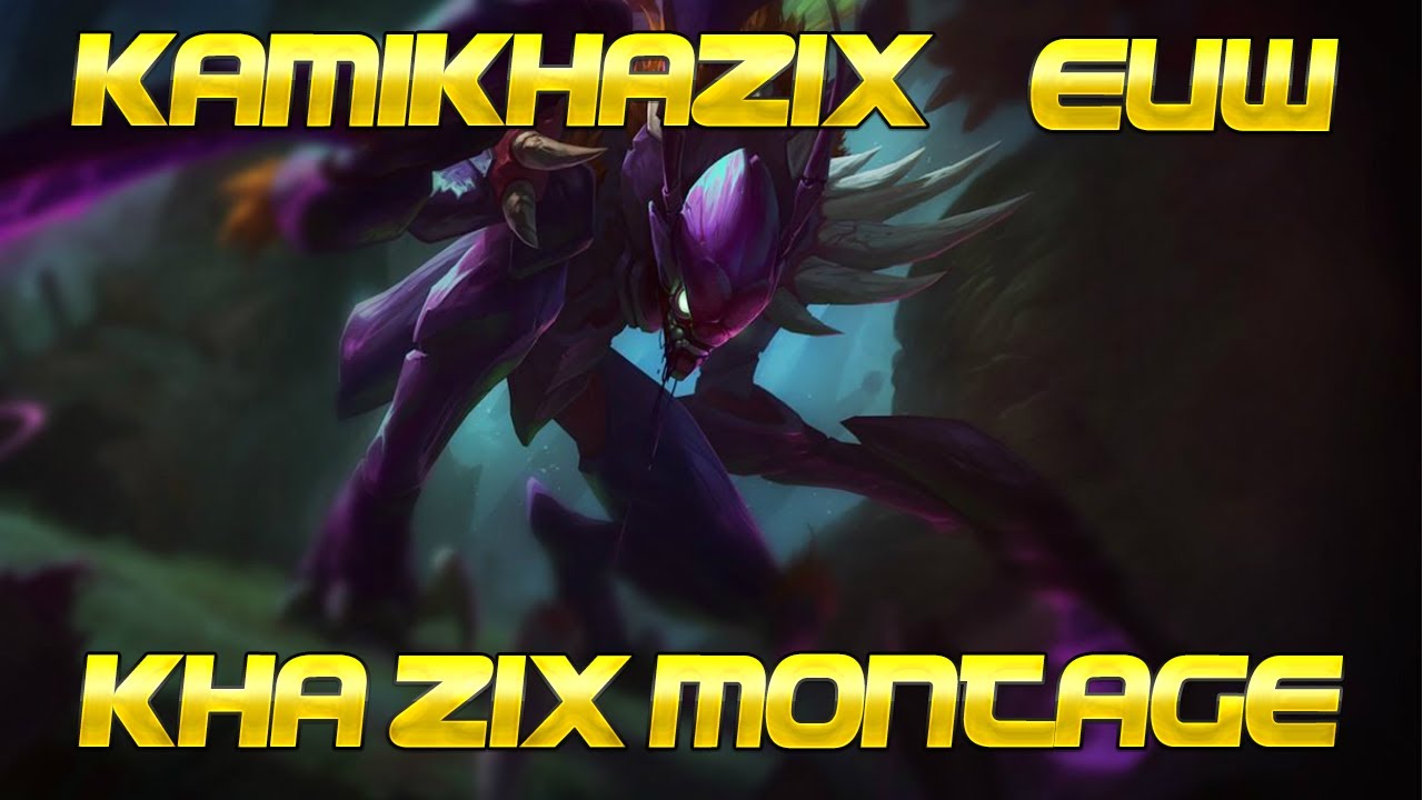 KamiKhaZix Kha Zix Montage September