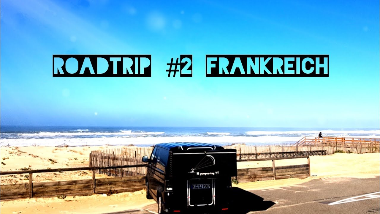Roadtrip Frankreich - Kiten Arcachon - mit dem Bulli die Atlantikküste entlang | #078
