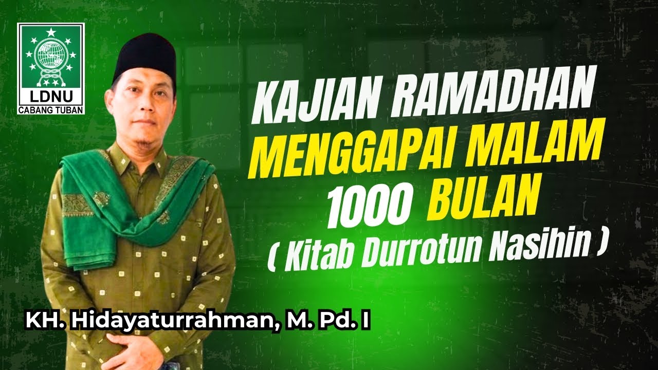 🔴 LIVE Kajian Ramadhan LDNU  I  Menggapai Malam 1000 Bulan | KH. Hidayaturrohman, M.Pd.I
