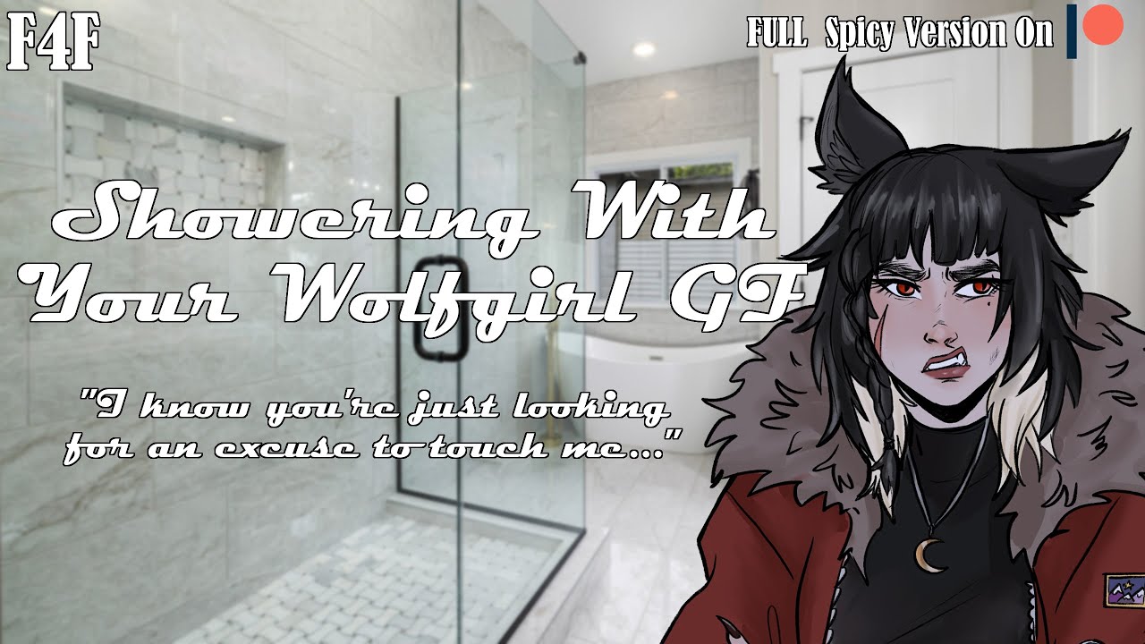 Showering With Your Wolfgirl GF - F4F ASMR RP [Spicy][Biting][Teasing][Series Epilogue][Tsundere]