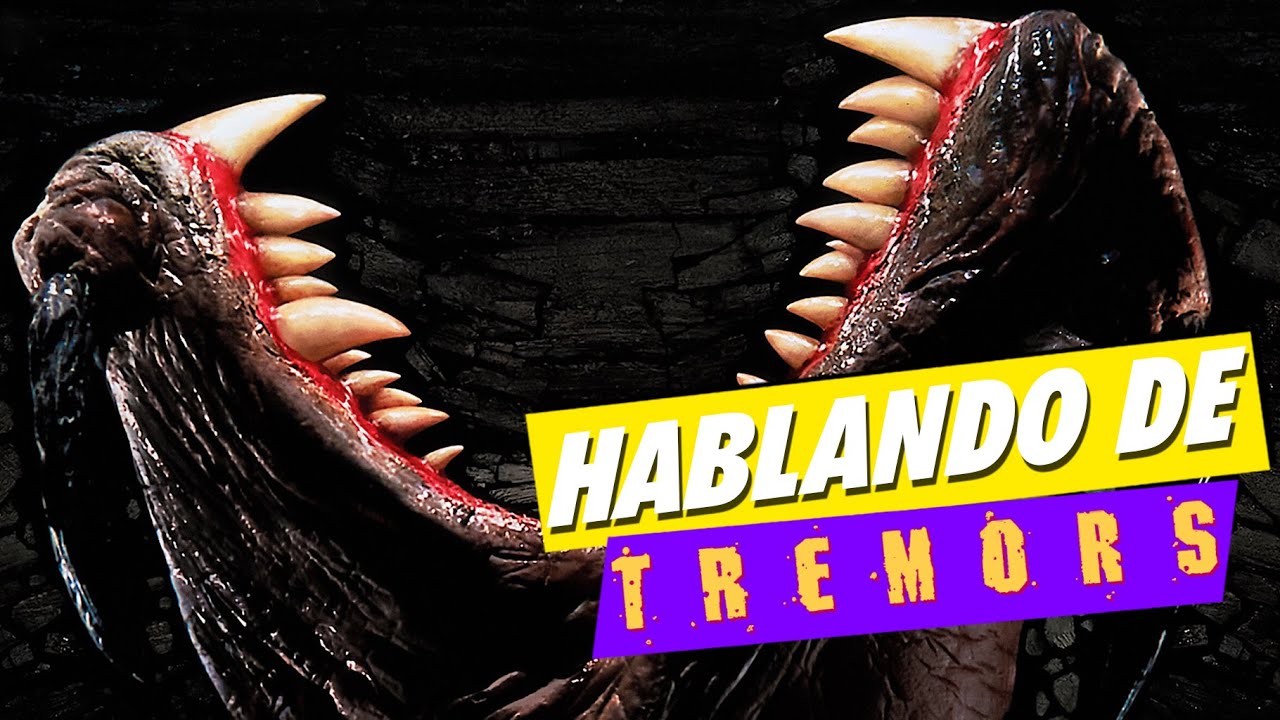 Hablando de...TREMORS.
