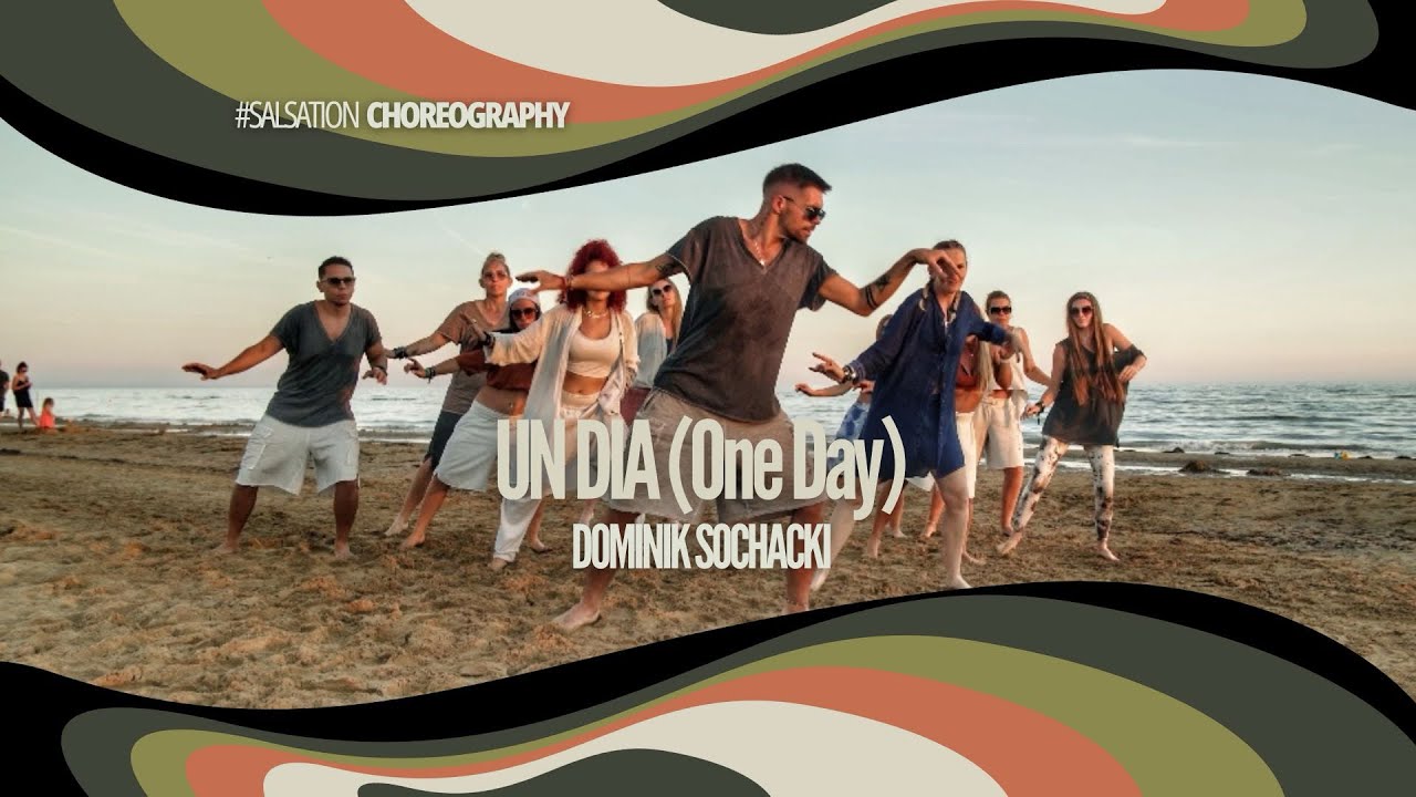 Un Dia (One Day) - Salsation® Choreography by SEI Dominik Sochacki