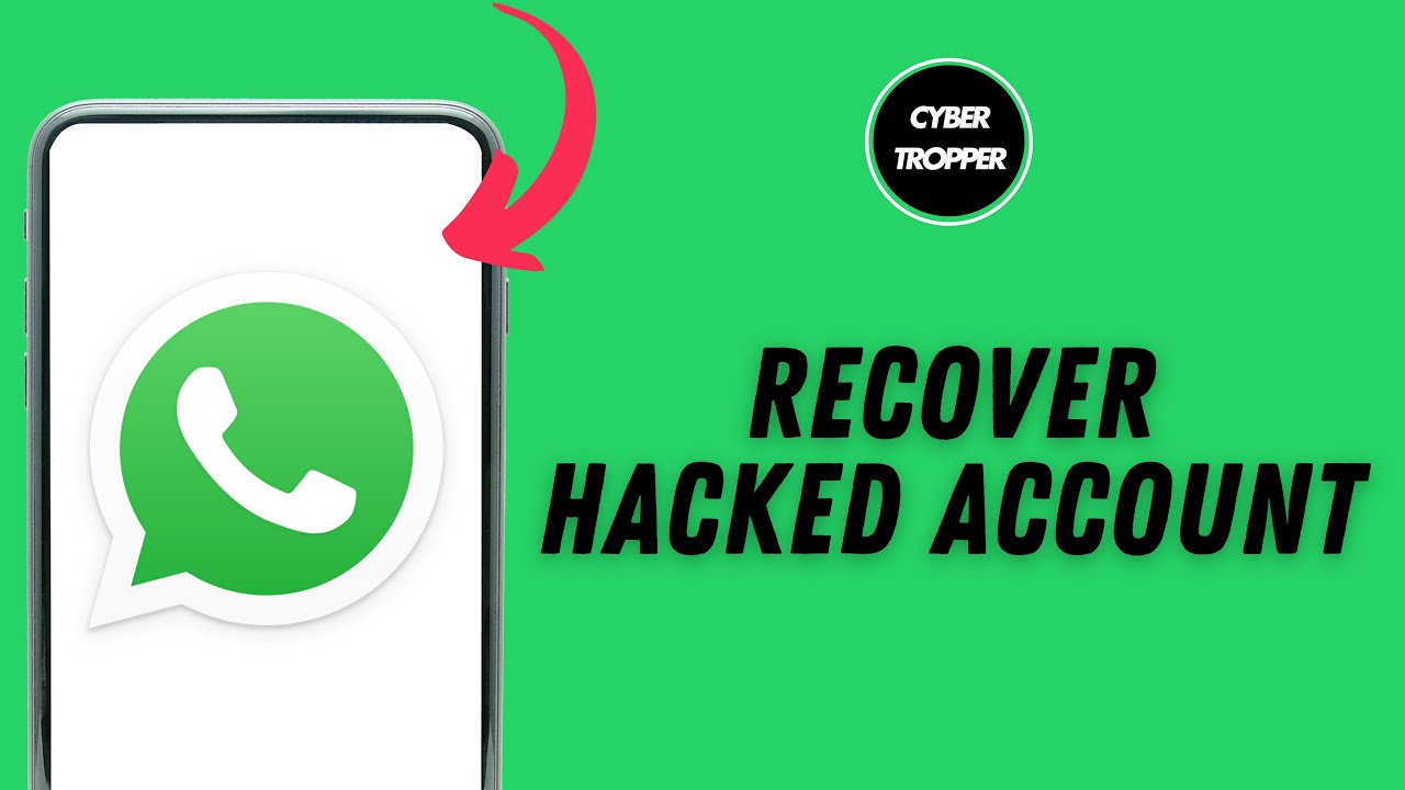 How to Recover A hacked WhatsApp Account